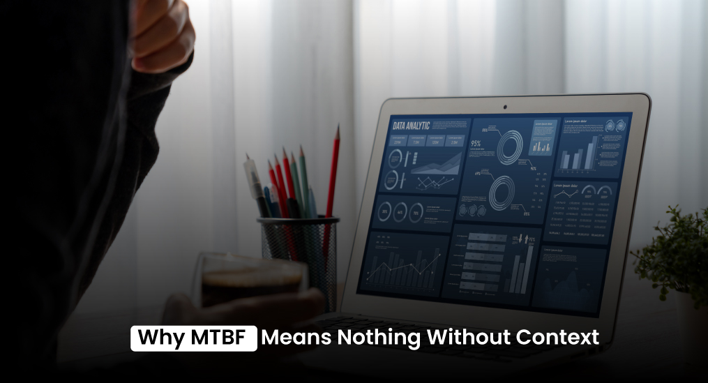 Why-MTBF-Means-Nothing-Without-Context